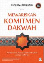 Mewariskan Komitmen Dakwah